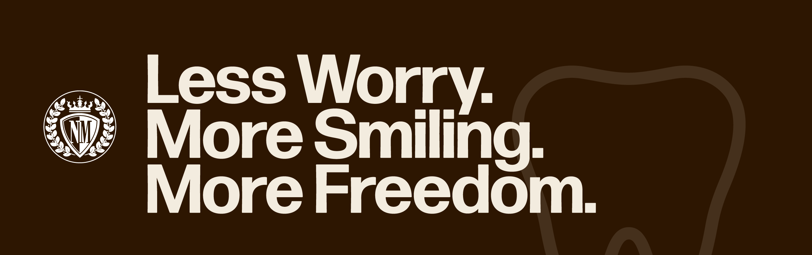 NewMe Dental - Less Worry More Smiling More Freedom