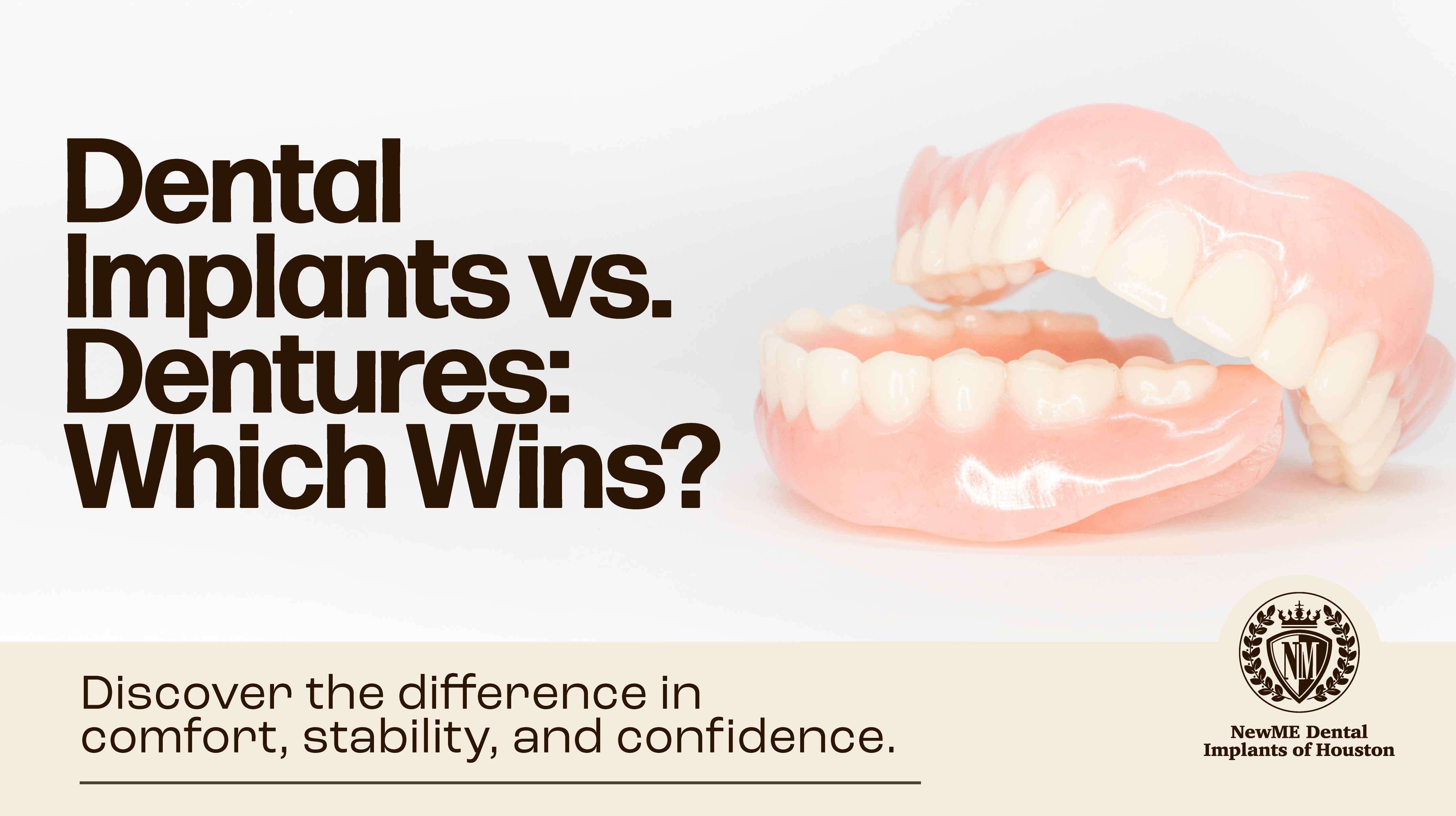 Dental Implants vs Dentures - NewMe Dental Houston